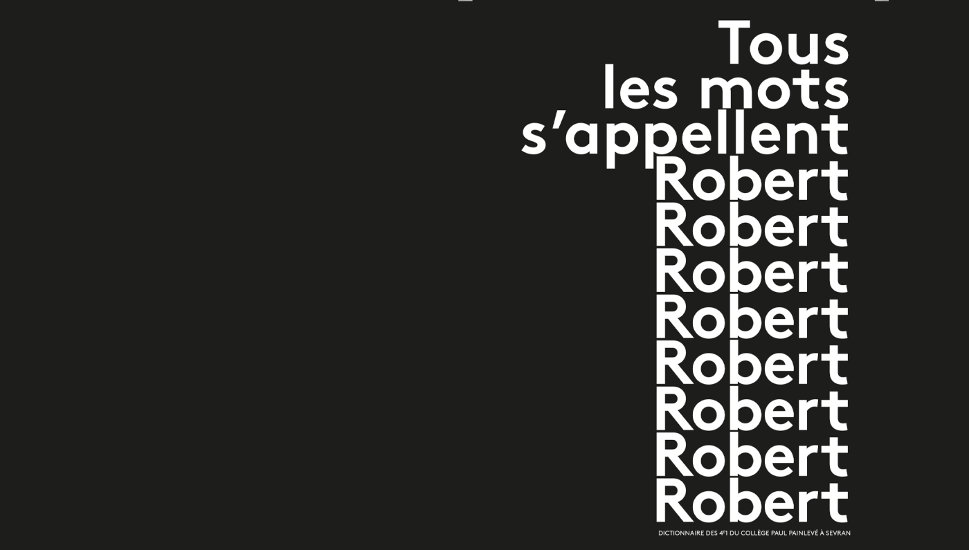 tous les mots s'appellent Robert